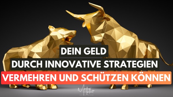 Dein Geld durch innovative Strategien vermehren und schützen können durch den Online Live-Workshop zu Einkommens-Strategien mit Aktien-Optionen