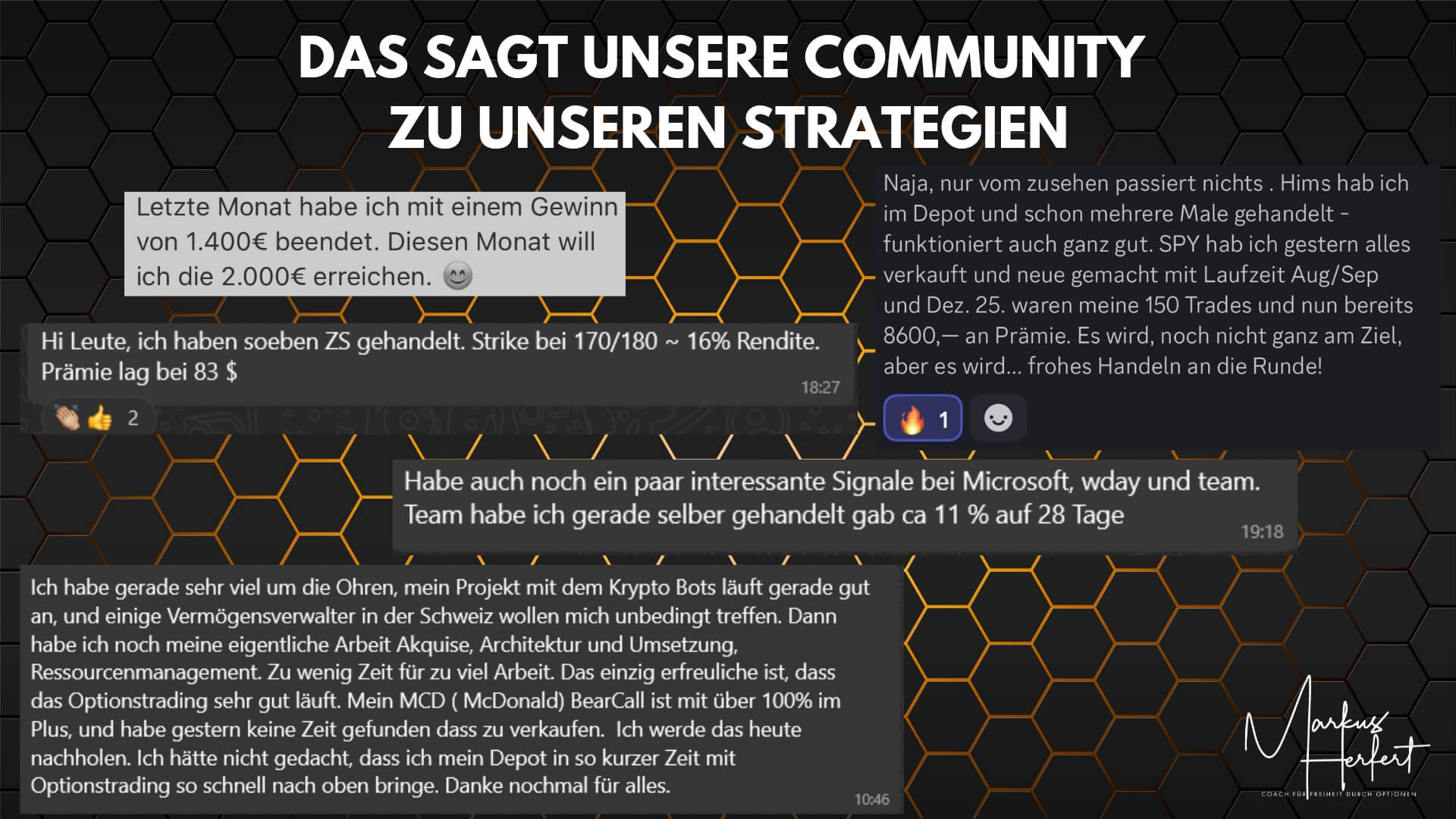 Das sagt unsere Markus Herfert Community